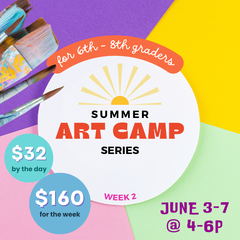 June 3-7 - Middle School Art Camp