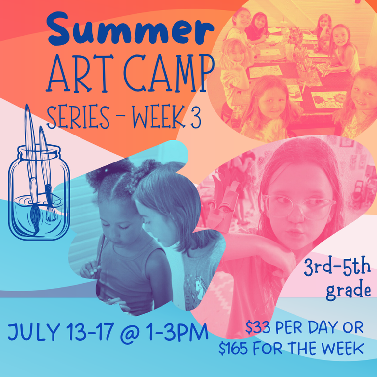 July 13-17 - 3rd-5th Grade Art Camp