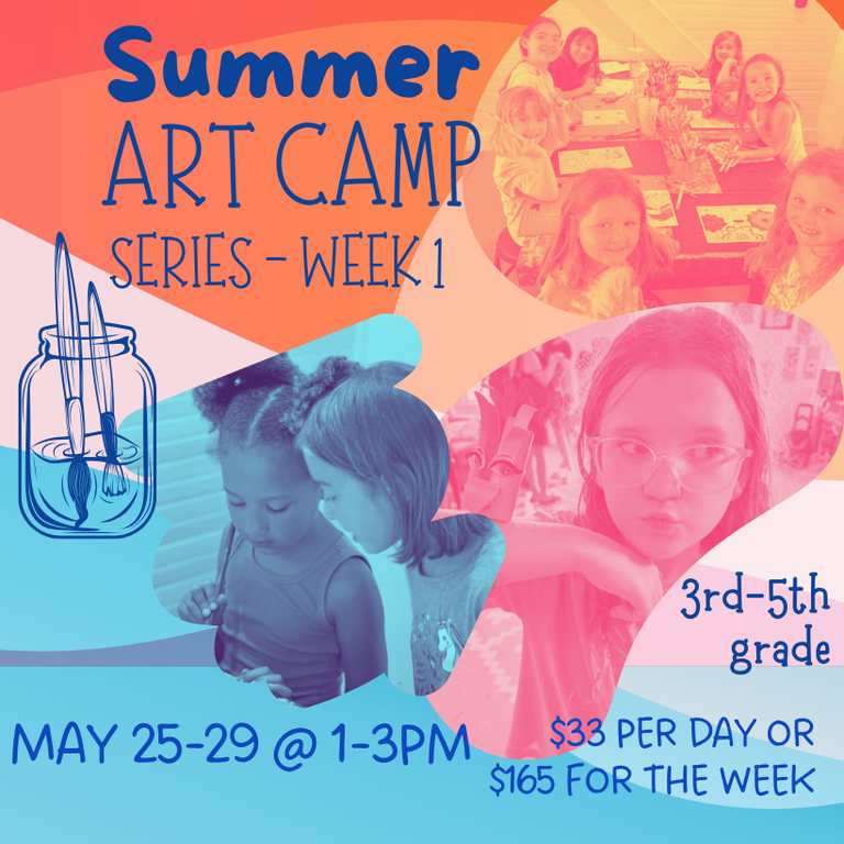 May 25-29 - 3rd-5th Grade Art Camp